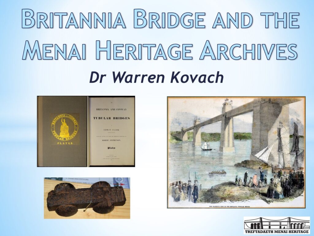 Britannia Bridge and the Menai Heritage Archives