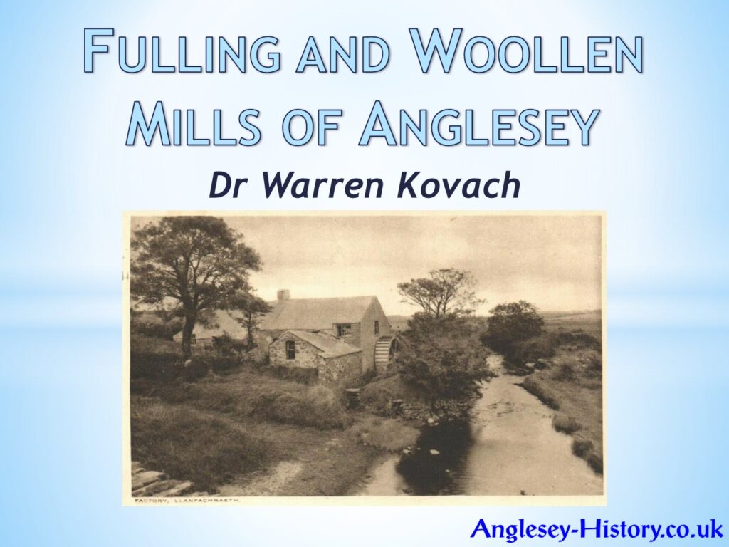 Fulling and Woollen Mills of Anglesey