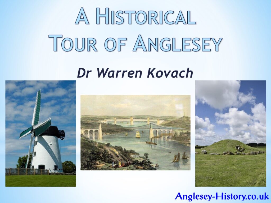 A Historical Tour of Anglesey